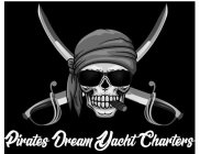 PIRATES DREAM YACHT CHARTERS