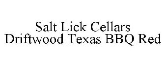 SALT LICK CELLARS DRIFTWOOD TEXAS BBQ RED