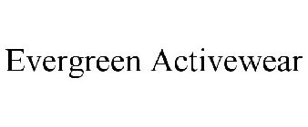 EVERGREEN ACTIVEWEAR