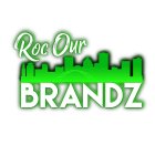 ROC OUR BRANDZ