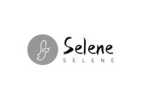 SELENE SELENE