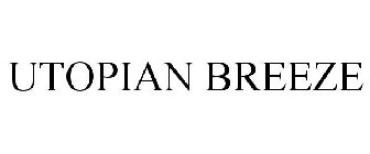 UTOPIAN BREEZE