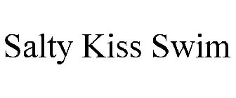 SALTY KISS SWIM