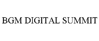 BGM DIGITAL SUMMIT