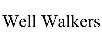 WELL WALKERS