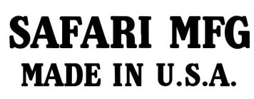 SAFARI MFG MADE IN U.S.A.