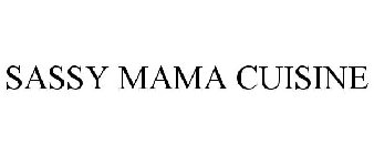 SASSY MAMA CUISINE