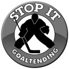 STOP IT GOALTENDING