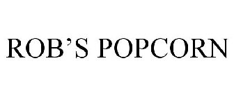 ROB'S POPCORN