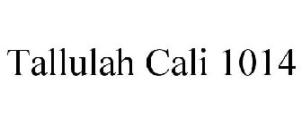 TALLULAH CALI 1014
