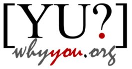 YU WHY YOU.ORG