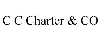 C C CHARTER & CO