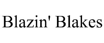 BLAZIN' BLAKES