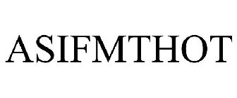 ASIFMTHOT