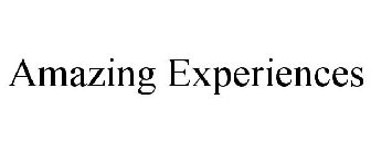 AMAZING EXPERIENCES