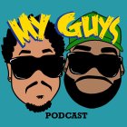 MY GUYS PODCAST