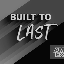 BUILT TO LAST AMEX