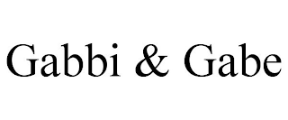 GABBI & GABE