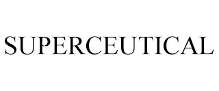 SUPERCEUTICAL