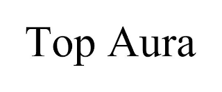 TOP AURA