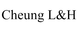 CHEUNG L&H