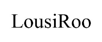 LOUSIROO