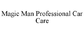 MAGIC MAN PROFESSIONAL CAR CARE
