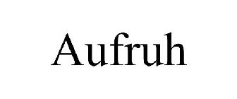 AUFRUH