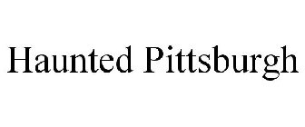 HAUNTED PITTSBURGH