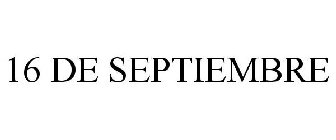 16 DE SEPTIEMBRE
