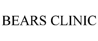 BEARS CLINIC