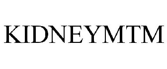 KIDNEYMTM