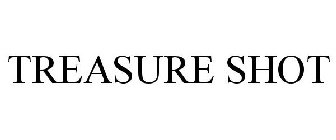 TREASURE SHOT