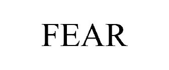 FEAR