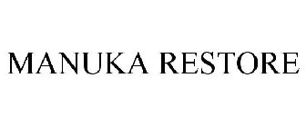 MANUKA RESTORE