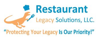 RESTAURANT LEGACY SOLUTIONS, LLC. 