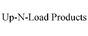 UP-N-LOAD PRODUCTS