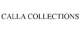 CALLA COLLECTIONS