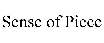 SENSE OF PIECE
