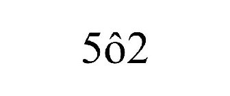 5Ô2