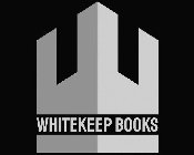 WHITEKEEP BOOKS