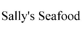 SALLY'S SEAFOOD