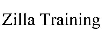 ZILLA TRAINING