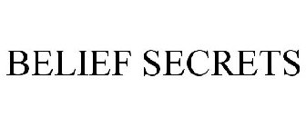 BELIEF SECRETS