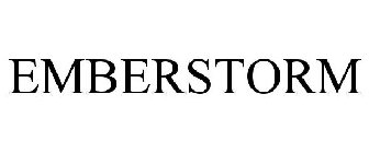 EMBERSTORM