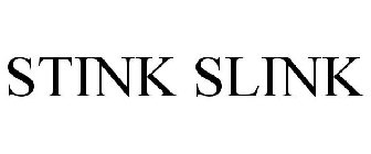 STINK SLINK
