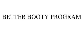 BETTER BOOTY PROGRAM