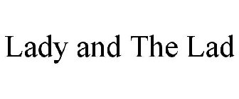 LADY AND THE LAD
