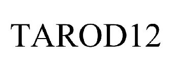 TAROD12