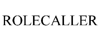ROLECALLER